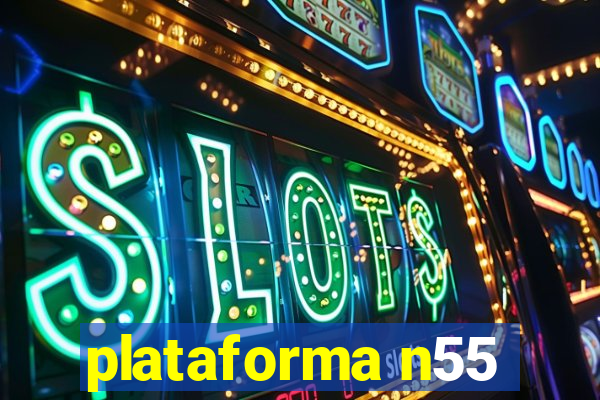 plataforma n55